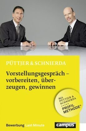 Vorstellungsgespräch - vorbereiten, überzeugen, gewinnen