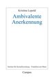 Ambivalente Anerkennung