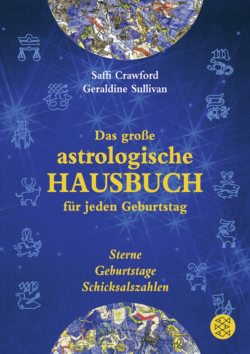 Das große astrologische Hausbuch für jeden Geburtstag