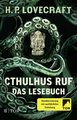 Cthulhus Ruf. Das Lesebuch