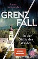 Grenzfall - In der Stille des Waldes