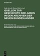 Staatliche Archive der Länder Berlin, Brandenburg und Sachsen-Anhalt - Quellen zur Geschichte der Juden in den Archiven der neuen Bundesländer