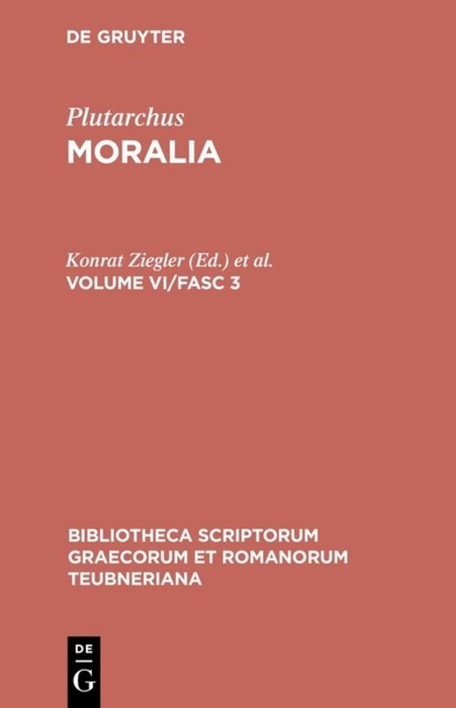 Moralia - Plutarchus: Moralia Vol.VI/Fasc.3