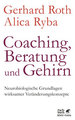 Coaching, Beratung und Gehirn