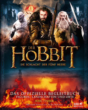 Der Hobbit: Der Schlacht der Fünf Heere - Das offizielle Begleitbuch