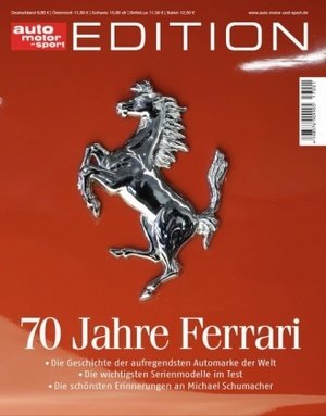 auto motor und sport Edition - 70 Jahre Ferrari