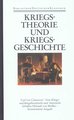 Kriegstheorie und Kriegsgeschichte - Bibliothek der Geschichte und Politik