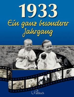 1933, Ein ganz besonderer Jahrgang