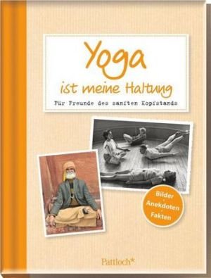 Yoga ist meine Haltung