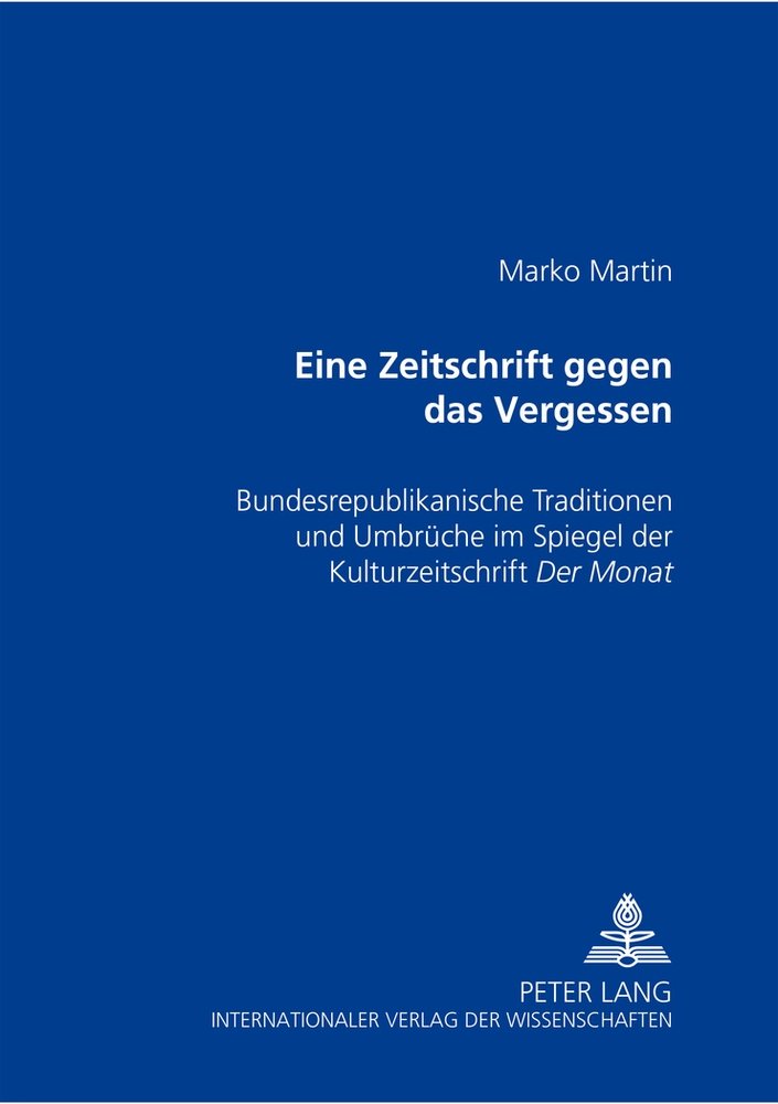 'Eine Zeitschrift gegen das Vergessen'