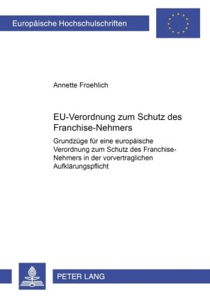 EU-Verordnung zum Schutz des Franchise-Nehmers