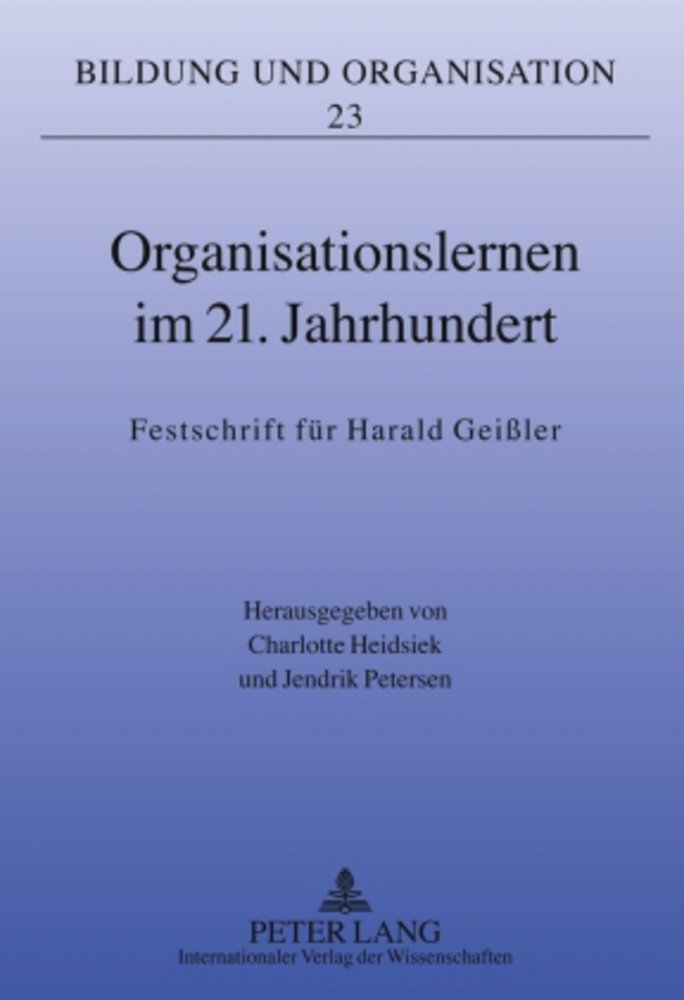 Organisationslernen im 21. Jahrhundert