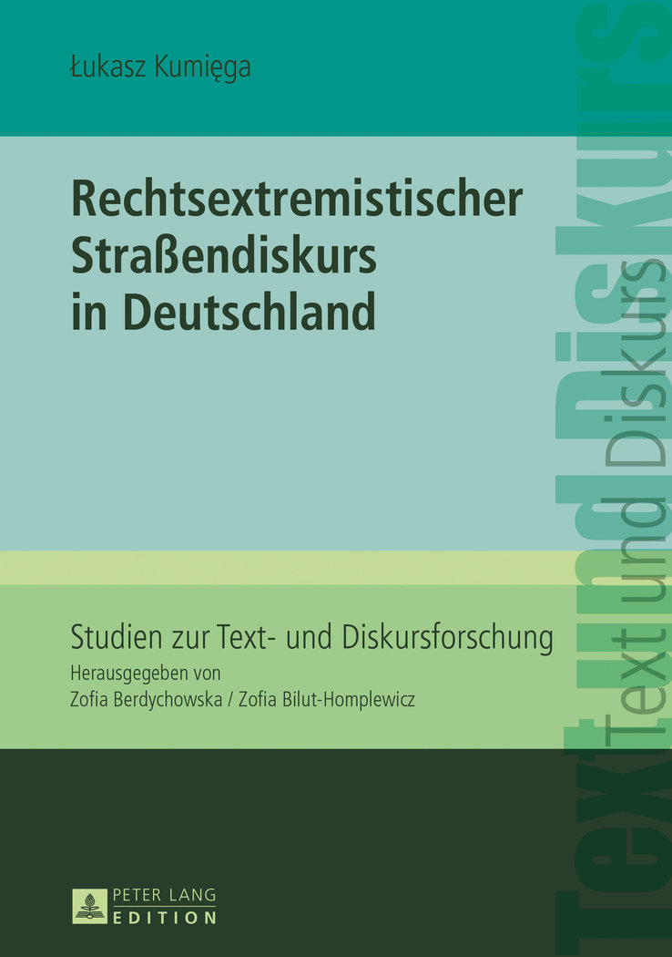 Rechtsextremistischer Straßendiskurs in Deutschland