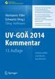 UV-GOÄ 2014 Kommentar - Arbeitsunfälle und Berufskrankheiten