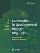 Landmarks in Developmental Biology 1883-1924