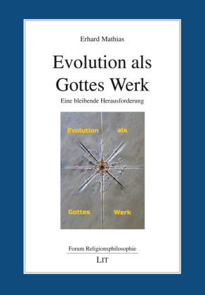 Evolution als Gottes Werk