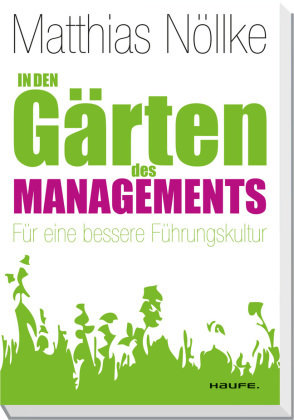 In den Gärten des Managements