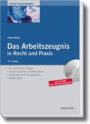 Das Arbeitszeugnis in Recht und Praxis, m. CD-ROM