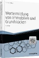 Wertermittlung von Immobilien und Grundstücken - mit Arbeitshilfen online