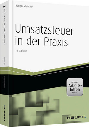 Umsatzsteuer in der Praxis - inkl.Arbeitshilfen online