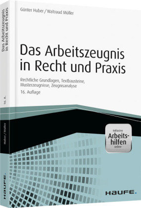 Das Arbeitszeugnis in Recht und Praxis - inkl. Arbeitshilfen online