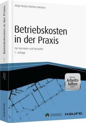 Betriebskosten in der Praxis - inkl. Arbeitshilfen online