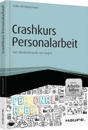 Crashkurs Personalarbeit - inkl. Arbeitshilfen online