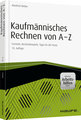 Kaufmännisches Rechnen von A - Z - inklusive Arbeitshilfen online