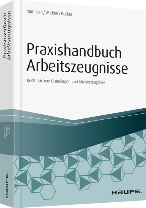 Praxishandbuch Arbeitszeugnisse