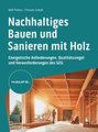 Nachhaltiges Bauen und Sanieren mit Holz