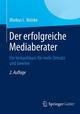 Der erfolgreiche Mediaberater