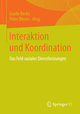 Interaktion und Koordination