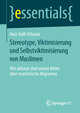 Stereotype, Viktimisierung und Selbstviktimisierung von Muslimen