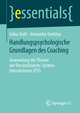 Handlungspsychologische Grundlagen des Coaching