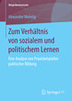 Zum Verhältnis von sozialem und politischem Lernen