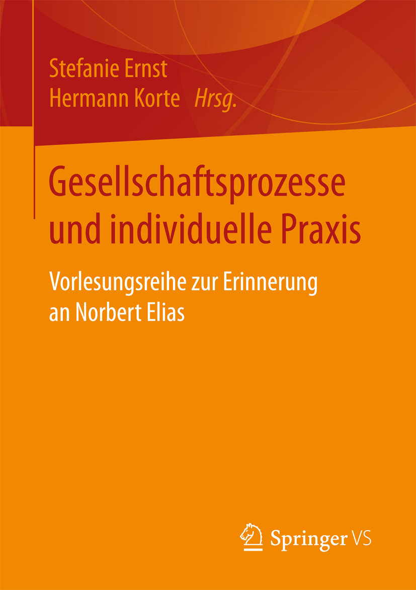 Gesellschaftsprozesse und individuelle Praxis