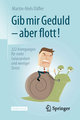 Gib mir Geduld - aber flott!, m. 1 Buch, m. 1 E-Book