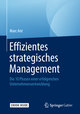 Effizientes strategisches Management, m. 1 Buch, m. 1 E-Book