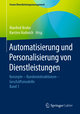 Automatisierung und Personalisierung von Dienstleistungen Bd.1