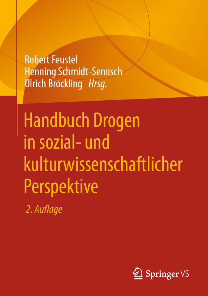 Handbuch Drogen in sozial- und kulturwissenschaftlicher Perspektive