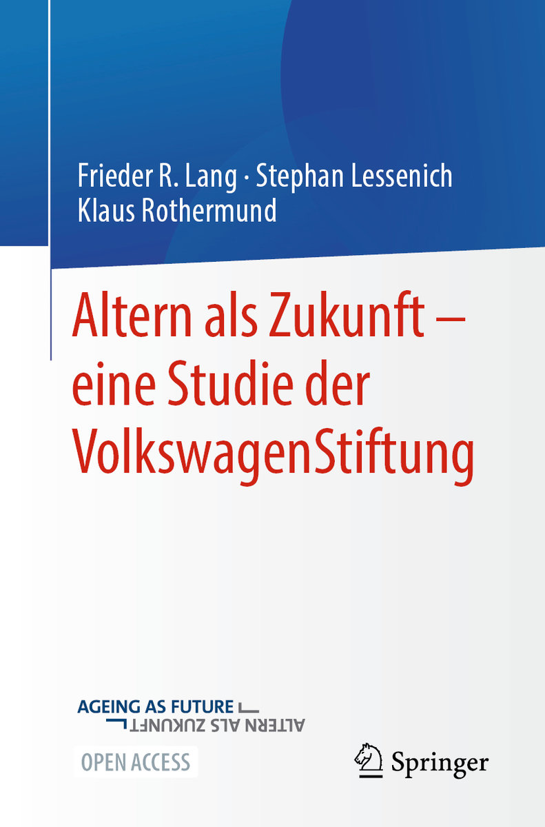 Altern als Zukunft - eine Studie der VolkswagenStiftung