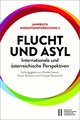 Flucht und Asyl - internationale und österreichische Perspektiven