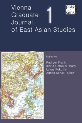 Vienna Graduate Journal of East Asian Studies Vol.1