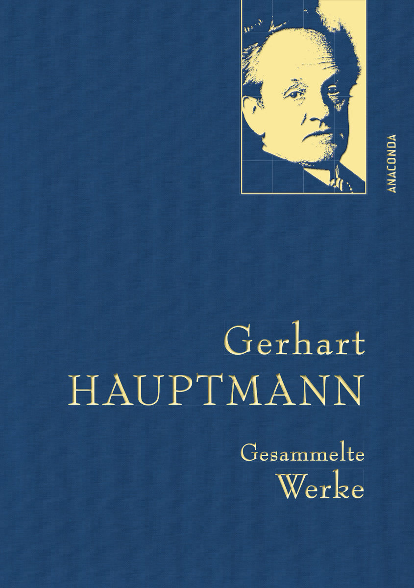 Gerhart Hauptmann, Gesammelte Werke