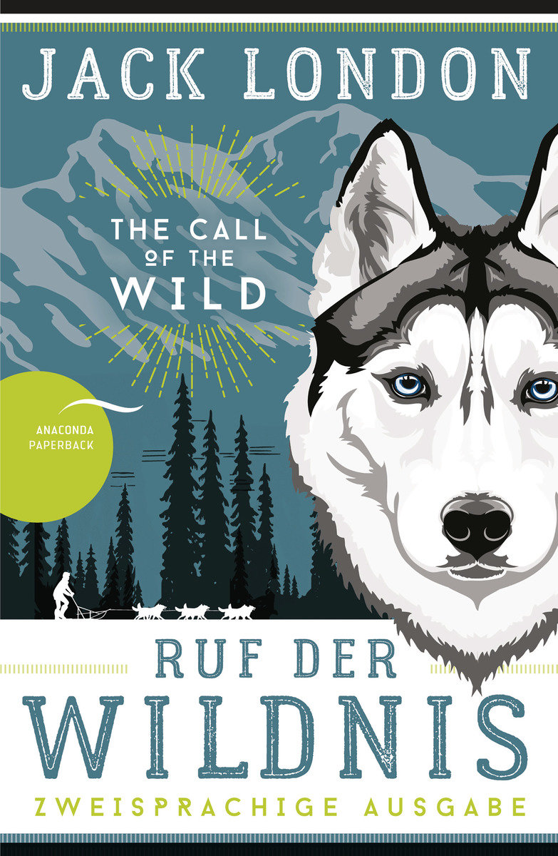 Ruf der Wildnis / The Call of the Wild