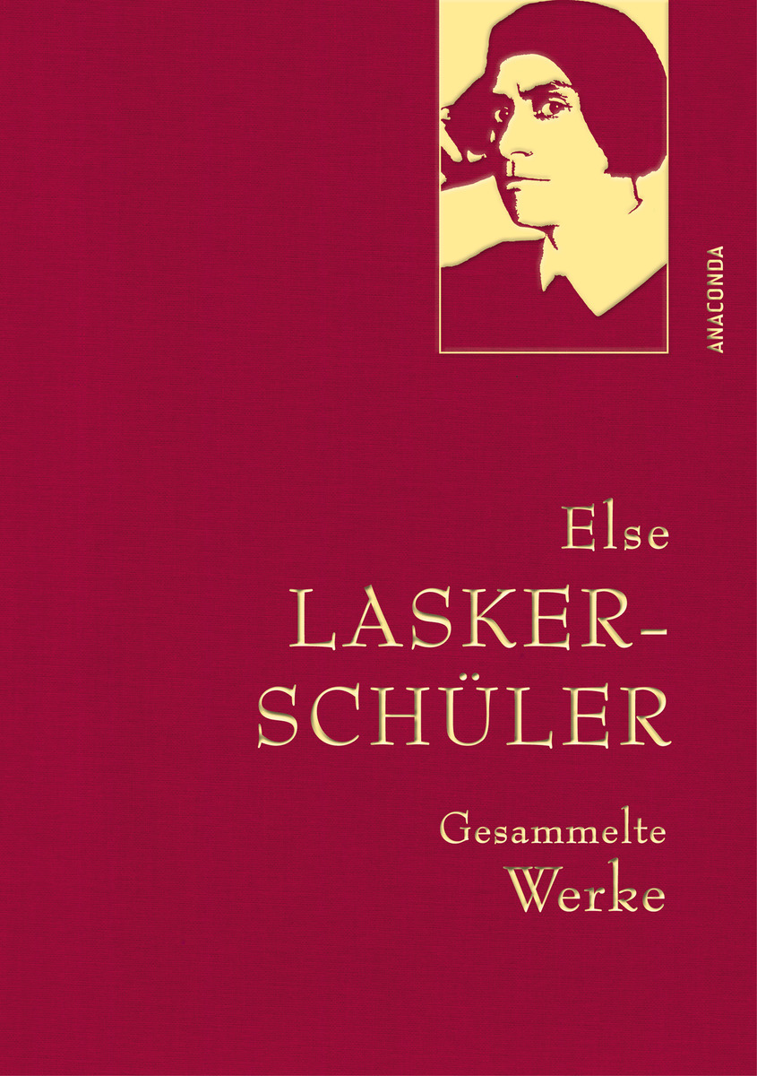 Else Lasker-Schüler, Gesammelte Werke