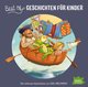 Best of Geschichten für Kinder, 1 Audio-CD