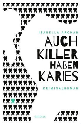 Auch Killer haben Karies