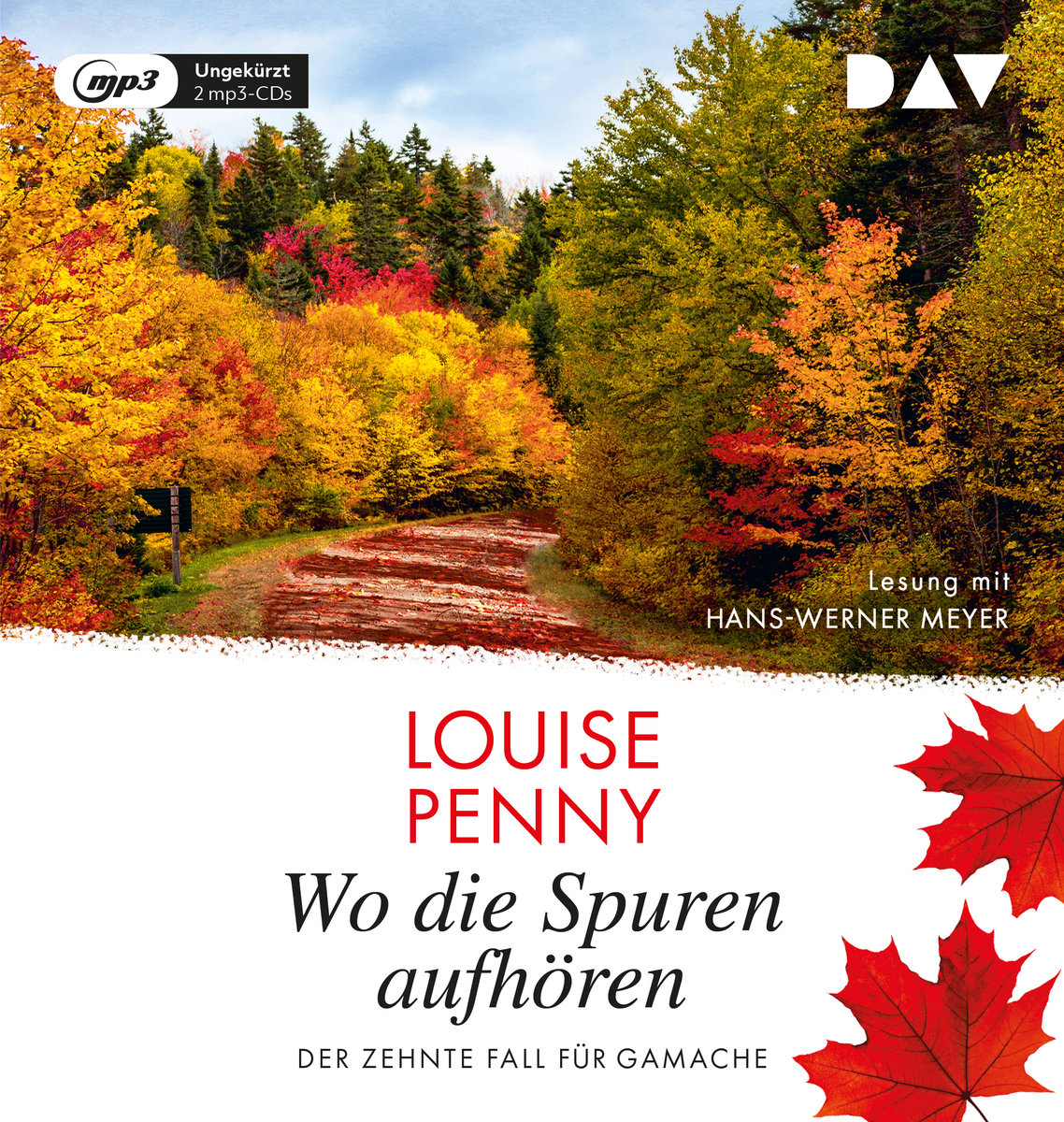 Wo die Spuren aufhören. Der zehnte Fall für Gamache, 2 Audio-CD, 2 MP3