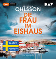 Die Frau im Eishaus. Ein Schwedenkrimi mit August Strindberg, 2 Audio-CD, 2 MP3